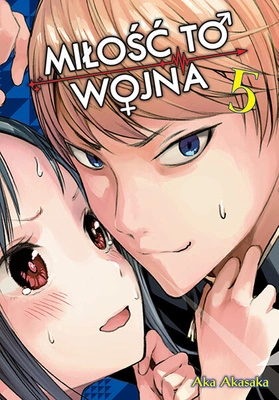 Manga KAGUYA-SAMA Miłość to wojna tom 05