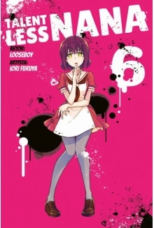 Manga Talentless Nana tom 06
