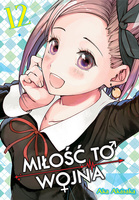 Manga KAGUYA-SAMA Miłość to wojna tom 12