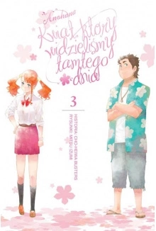 Manga Anohana- Kwiat, który widzieliśmy tamtego dnia  03