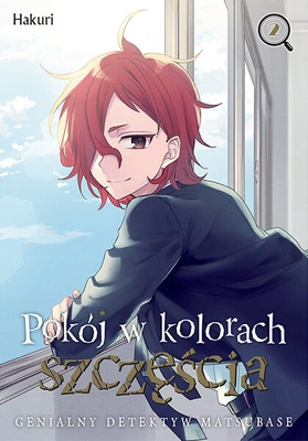 Manga Pokój w kolorach szczęścia. Genialny detektyw Matsubase tom 02