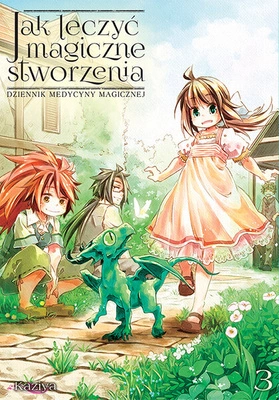 Manga Jak leczyć magiczne stworzenia. Dziennik medycyny magicznej tom 03