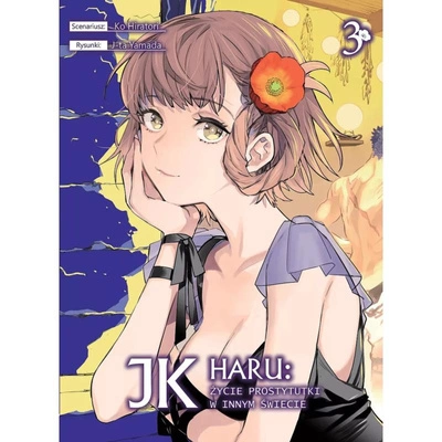 Manga JK Haru: Życie prostytutki w innym świecie  - Tom 3