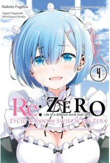 Manga Re:Zero - Księga 2 - tom 04