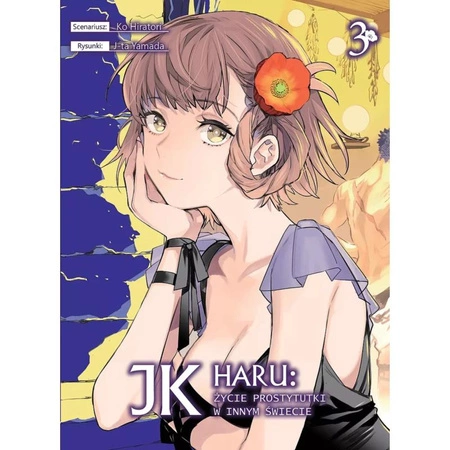 Manga JK Haru: Życie prostytutki w innym świecie  - Tom 3