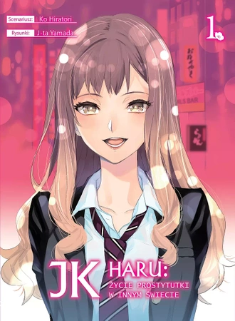 Manga JK Haru: Życie prostytutki w innym świecie  - Tom 1