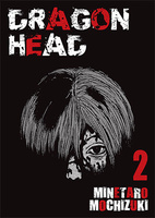 Manga Dragon Head tom 02