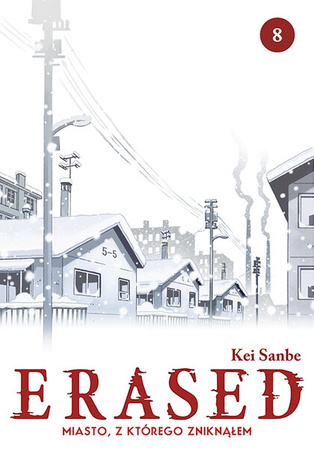 Manga ERASED Miasto, z którego zniknąłem tom 08