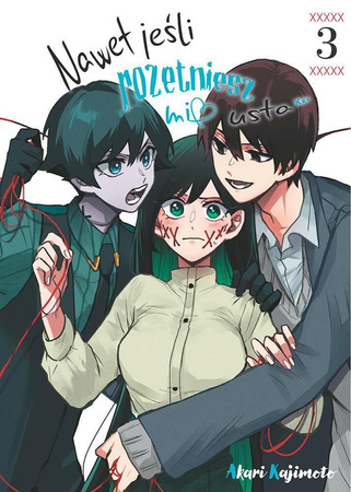 Manga Nawet jeśli rozetniesz mi usta... tom 03