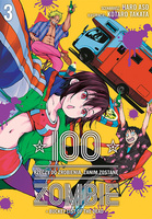 Manga 100 rzeczy do zrobienia, zanim zostanę zombie tom 03